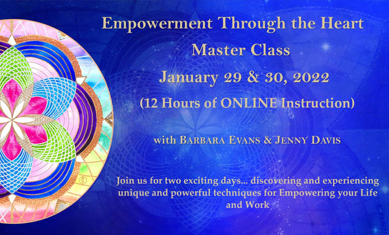Empowerment Through the Heart Master Class
