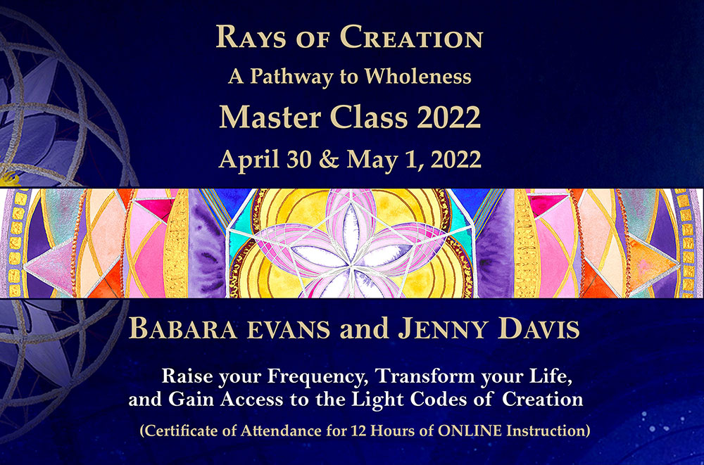 Rays of Creation Master Class